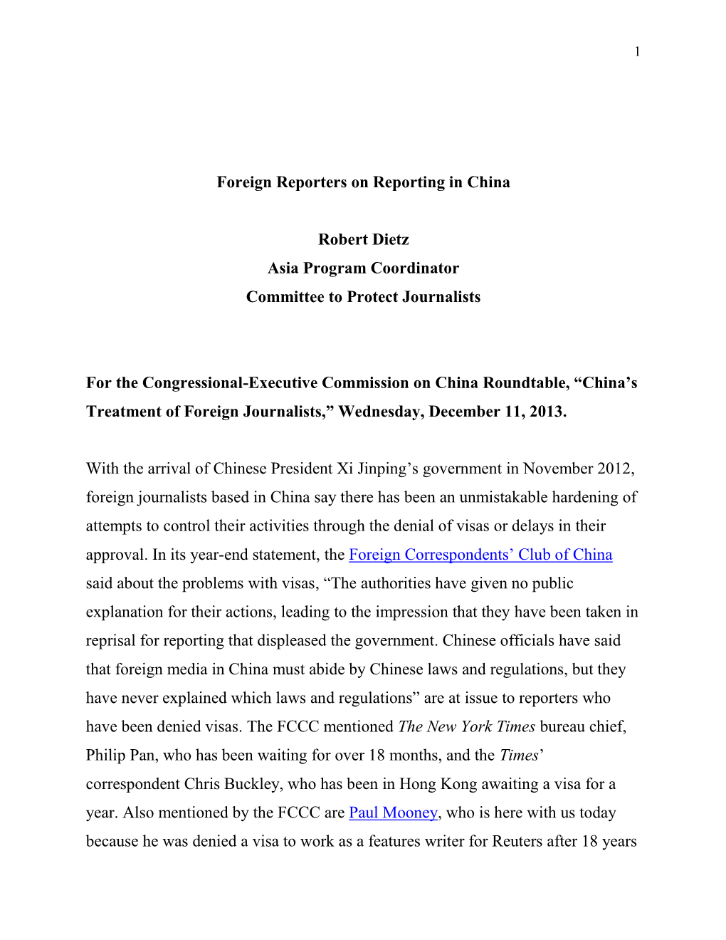 Foreign Reporters on Reporting in China Robert Dietz Asia Program