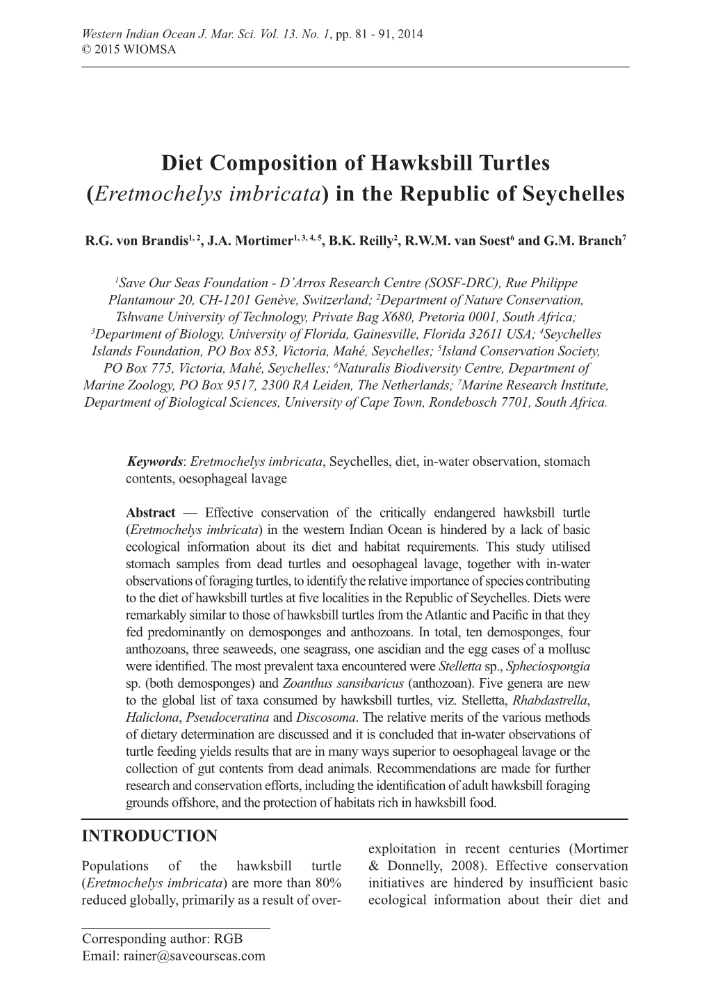 Diet Composition of Hawksbill Turtles (Eretmochelys Imbricata) in the Republic of Seychelles