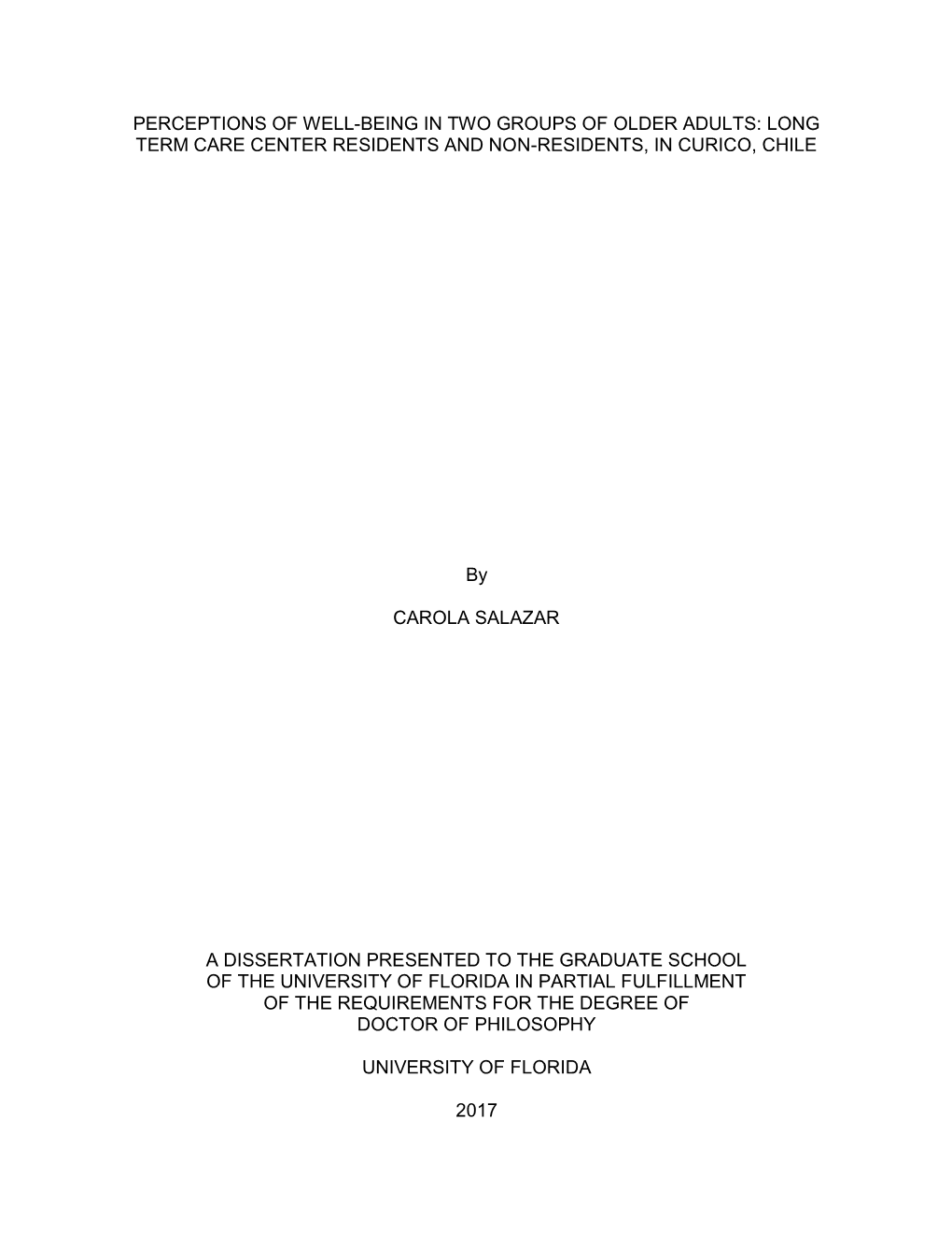 Perceptions of Well-Being in Two Groups of Older Adults: Long Term Care Center Residents and Non-Residents, in Curico, Chile