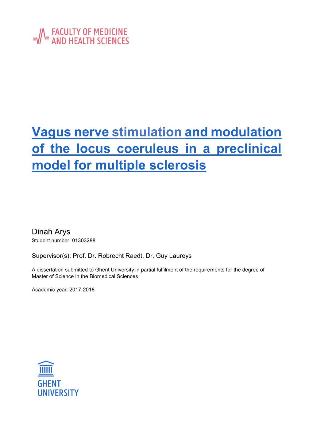 Vagus Nerve Stimulation and Modulation of the Locus Coeruleus in a Preclinical Model for Multiple Sclerosis