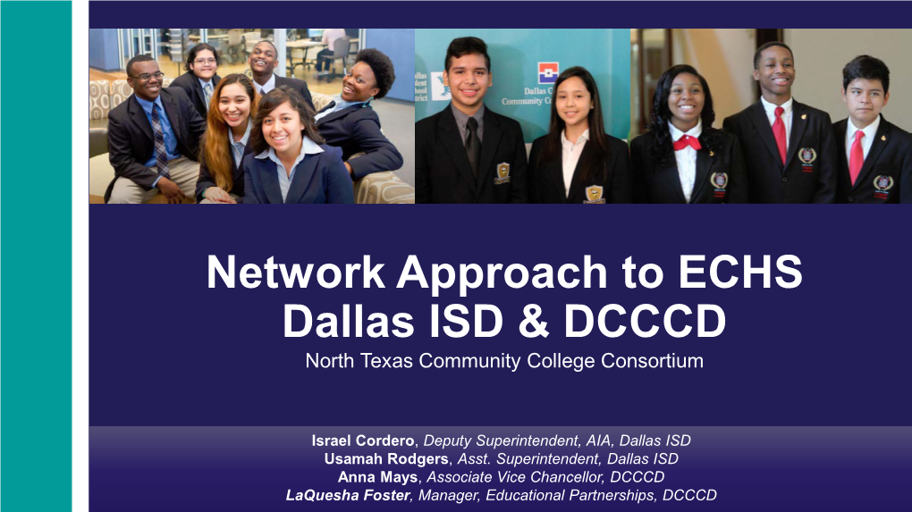 Network Approach to ECHS Dallas ISD & DCCCD