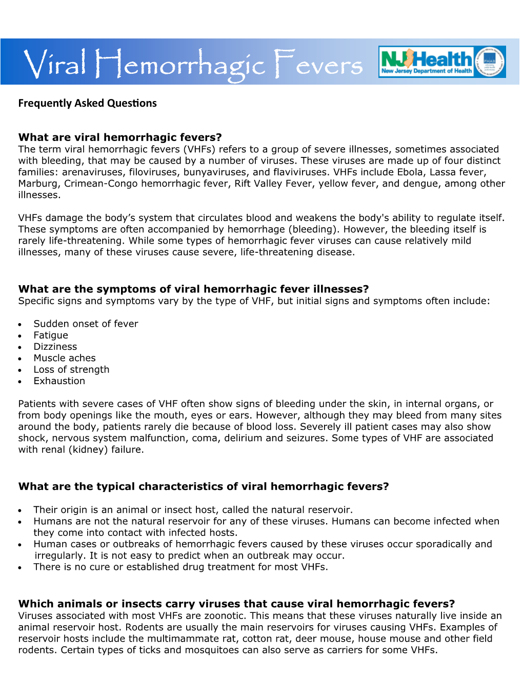 Viral Hemorrhagic Fevers Frequently Asked Questions