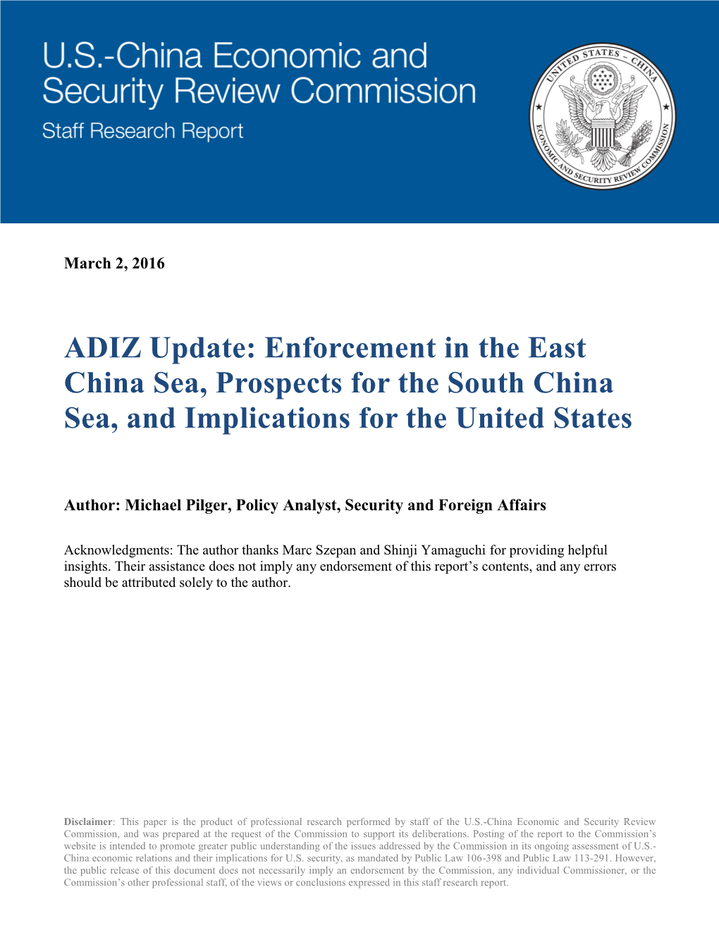 ADIZ Update: Enforcement in the East China Sea, Prospects for the South China Sea, and Implications for the United States