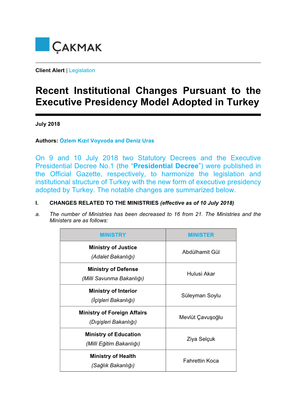 Recent Institutional Changes Pursuant to the Executive Presidency Model Adopted in Turkey