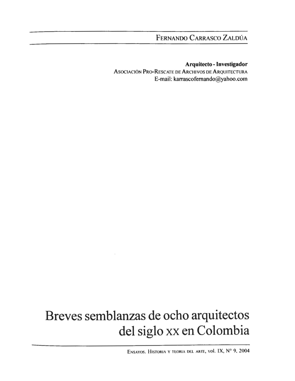 Breves Semblanzas De Ocho Arquitectos Del Siglo Xx En Colombia