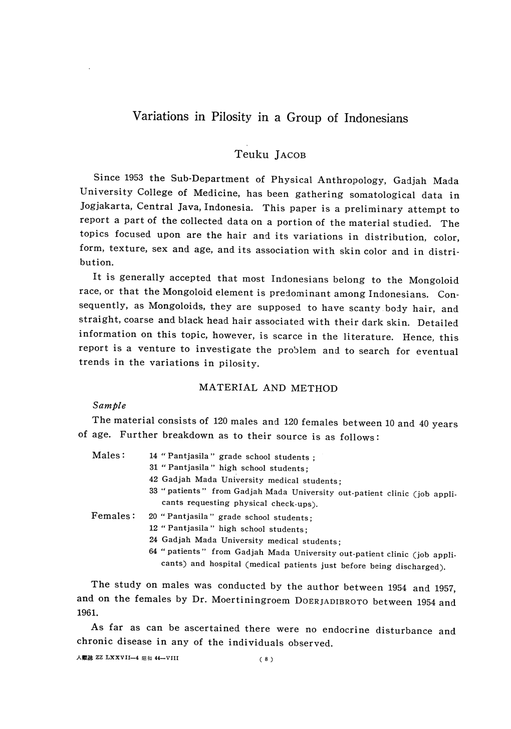 Variations in Pilosity in a Group of Indonesians Teuku JACOB