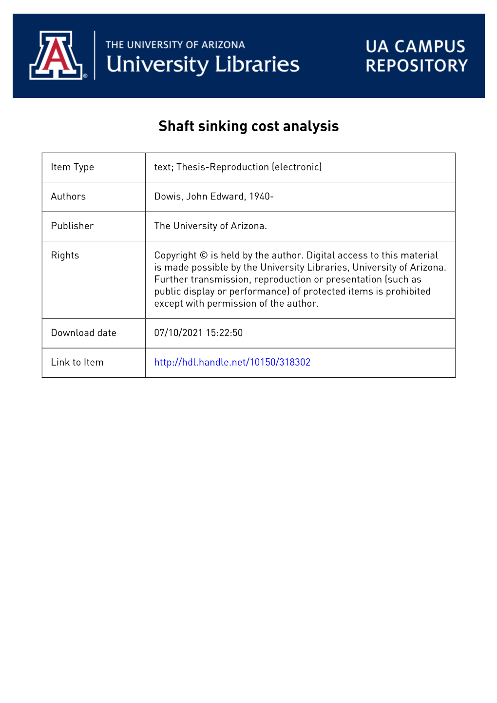 SHAFT SINKING COST ANALYSIS by John Edward Dowis a Thesis