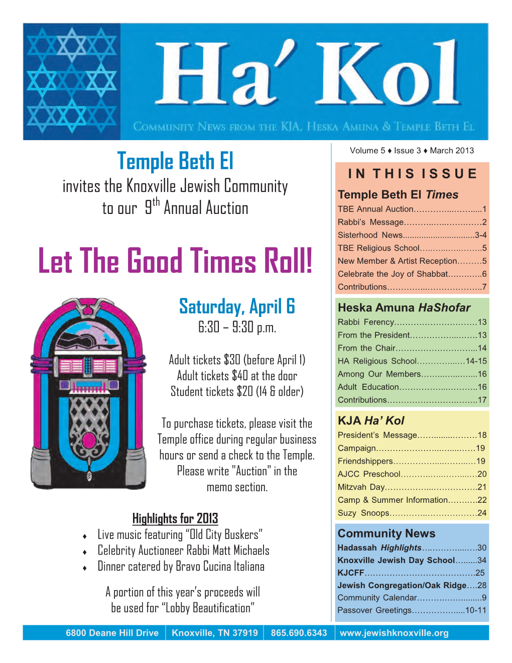 Let the Good Times Roll! Celebrate the Joy of Shabbat….….…..6 Contributions…………...………………..7