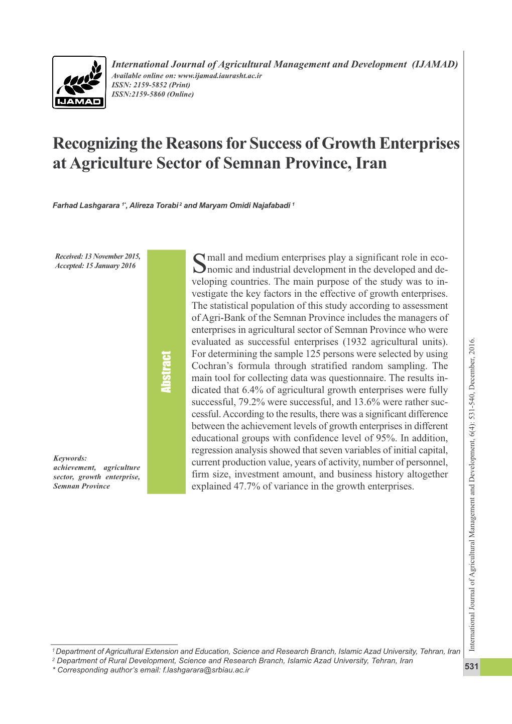 Recognizing the Reasons for Success of Growth Enterprises at Agriculture Sector of Semnan Province, Iran