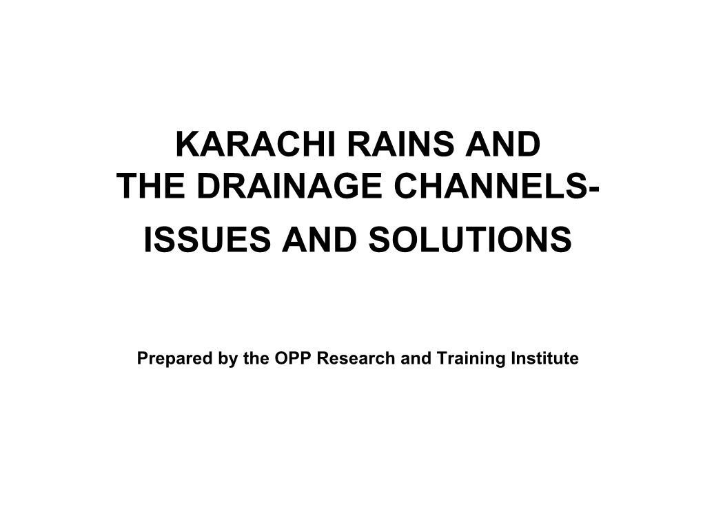 Karachi Rains and the Drainage Channels- Issues and Solutions