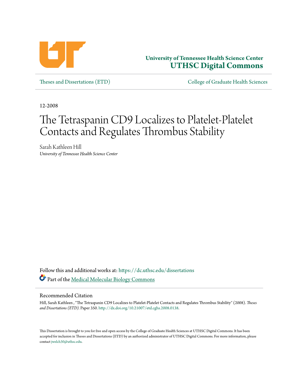 The Tetraspanin Cd9 Localizes to Platelet-Platelet Contacts and Regulates Thrombus Stability