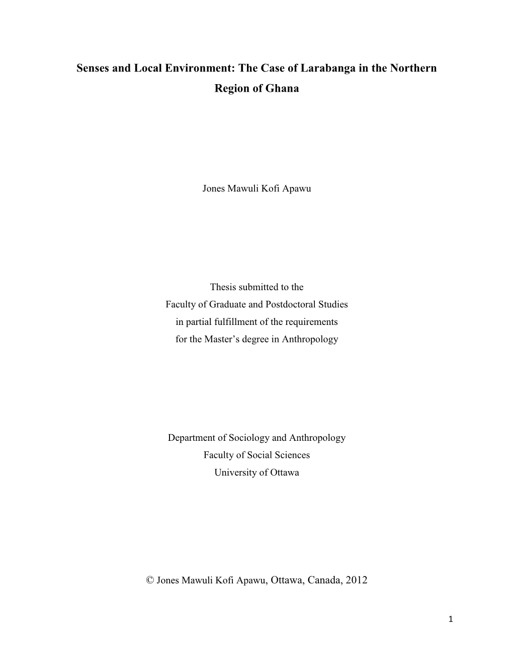 Senses and Local Environment: the Case of Larabanga in the Northern Region of Ghana