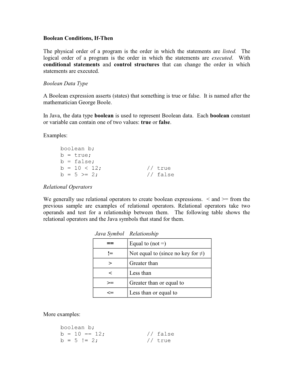 Boolean Conditions, If-Then the Physical Order of a Program Is The