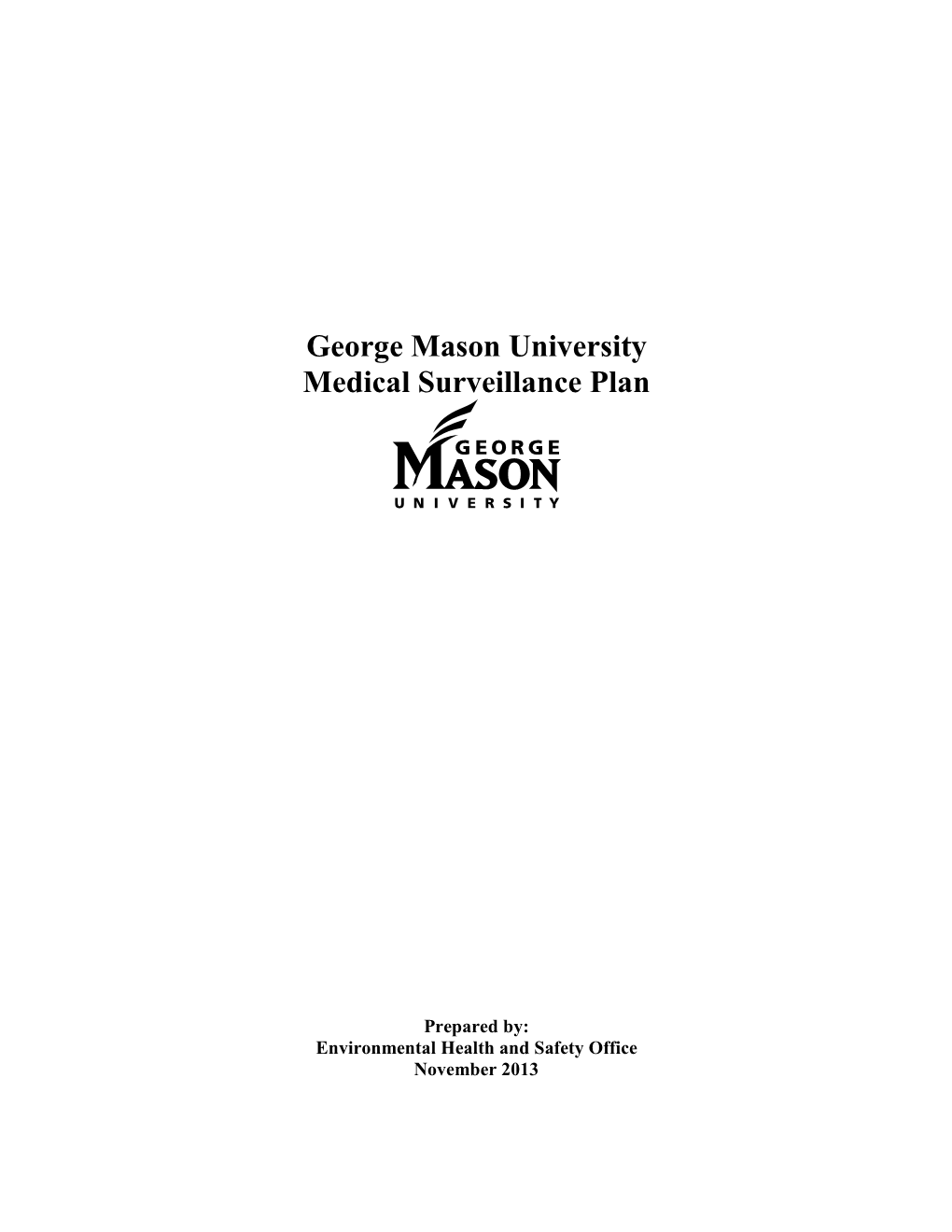 George Mason University Medical Surveillance Plan