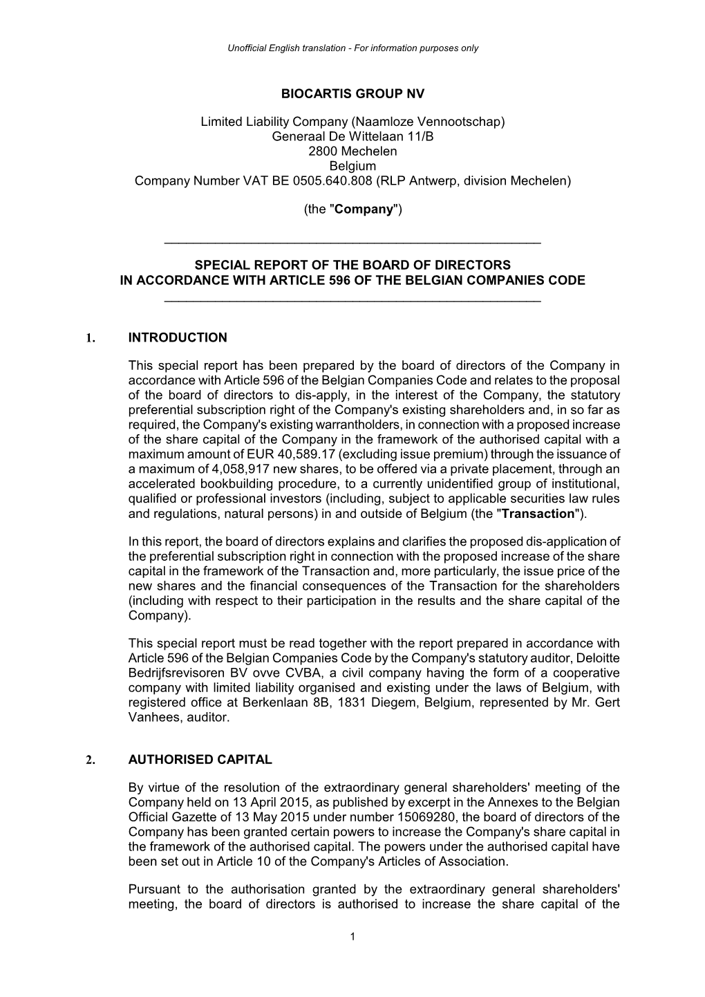 BIOCARTIS GROUP NV Limited Liability Company (Naamloze