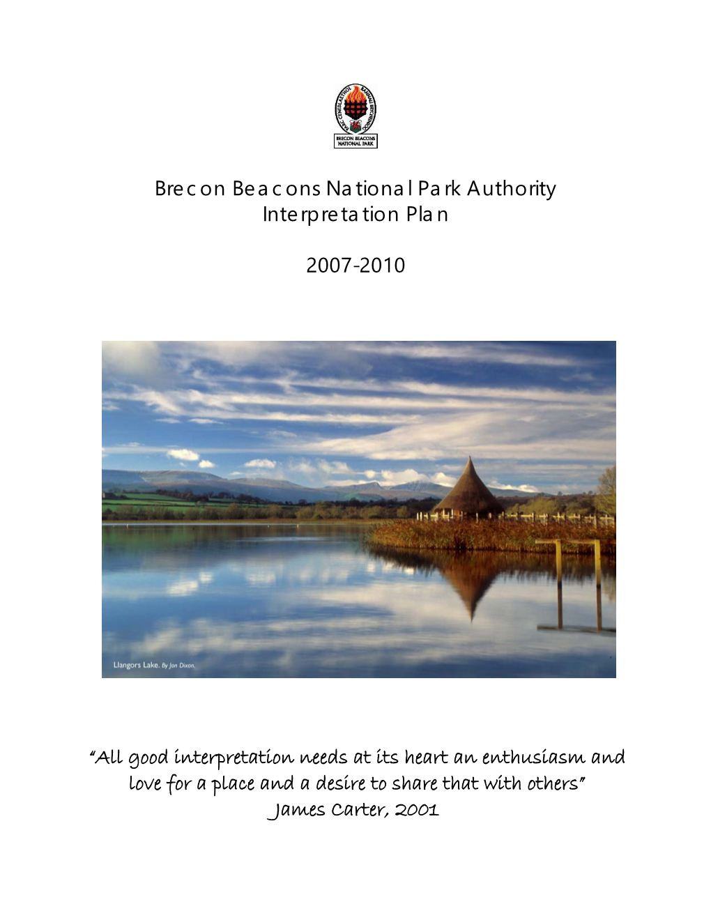 Brecon Beacons National Park Authority Interpretation Plan 2007