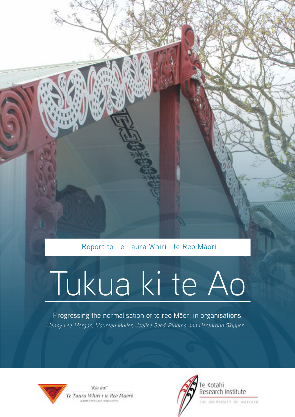 Tukua Ki Te Ao