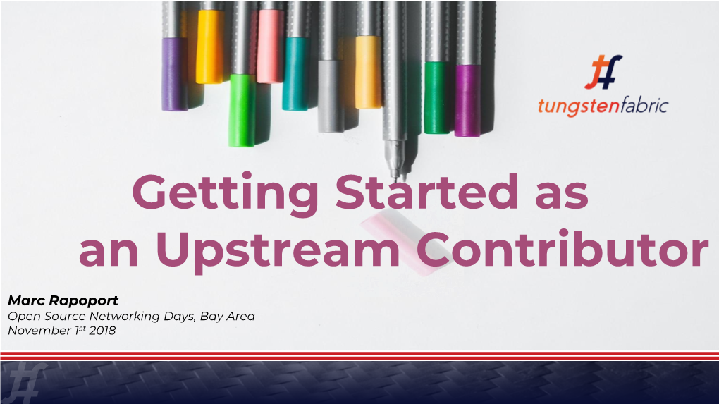 Getting Started As an Upstream Contributor