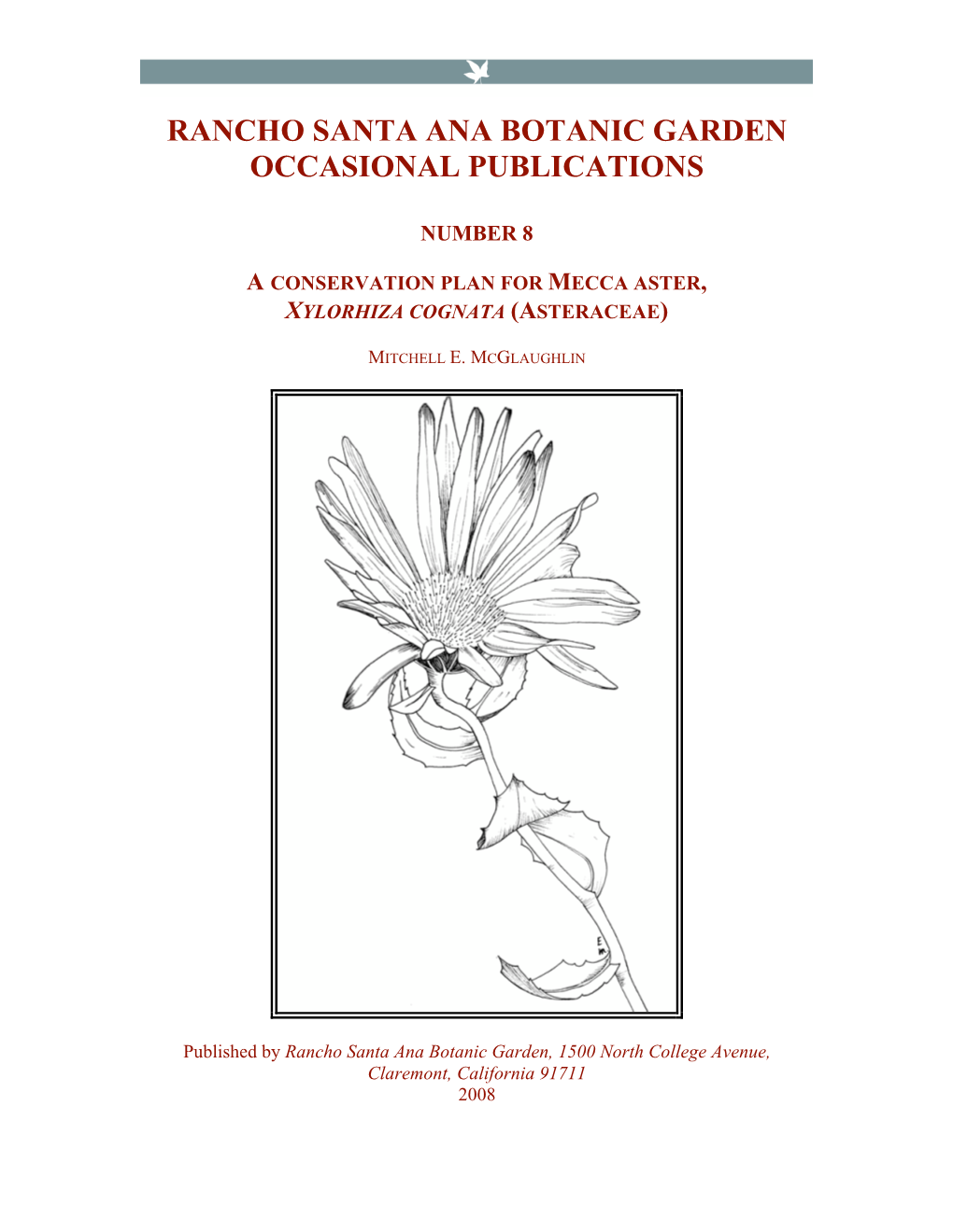 A Conservation Plan for Mecca Aster, Xylorhiza Cognata (Asteraceae)