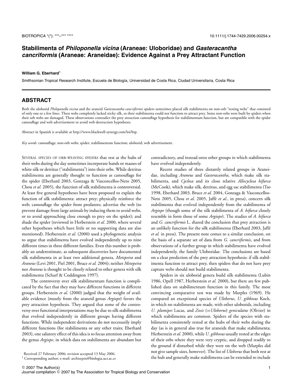 (Araneae: Uloboridae) and Gasteracantha Cancriformis (Araneae: Araneidae): Evidence Against a Prey Attractant Function