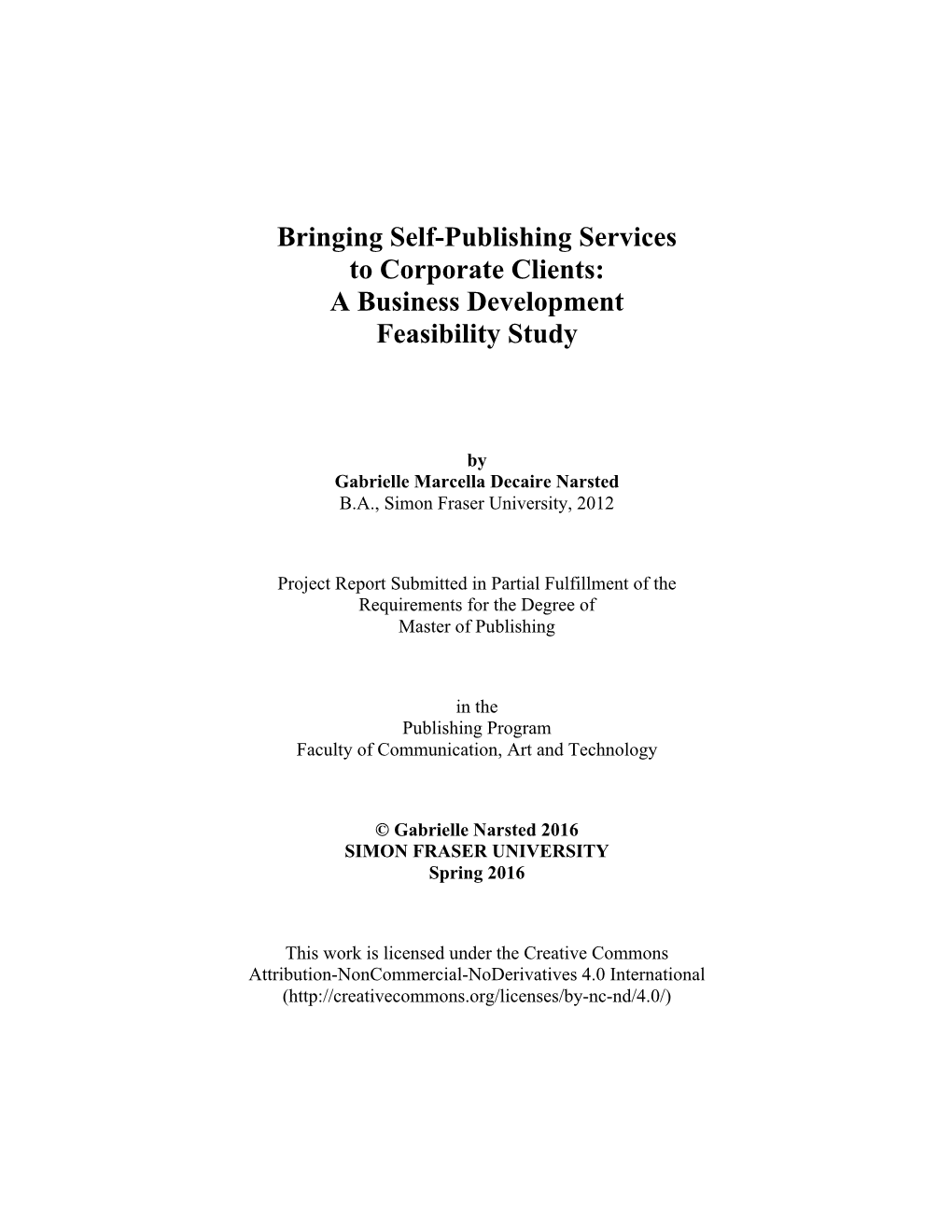 Bringing Self-Publishing Services to Corporate Clients: a Business Development Feasibility Study