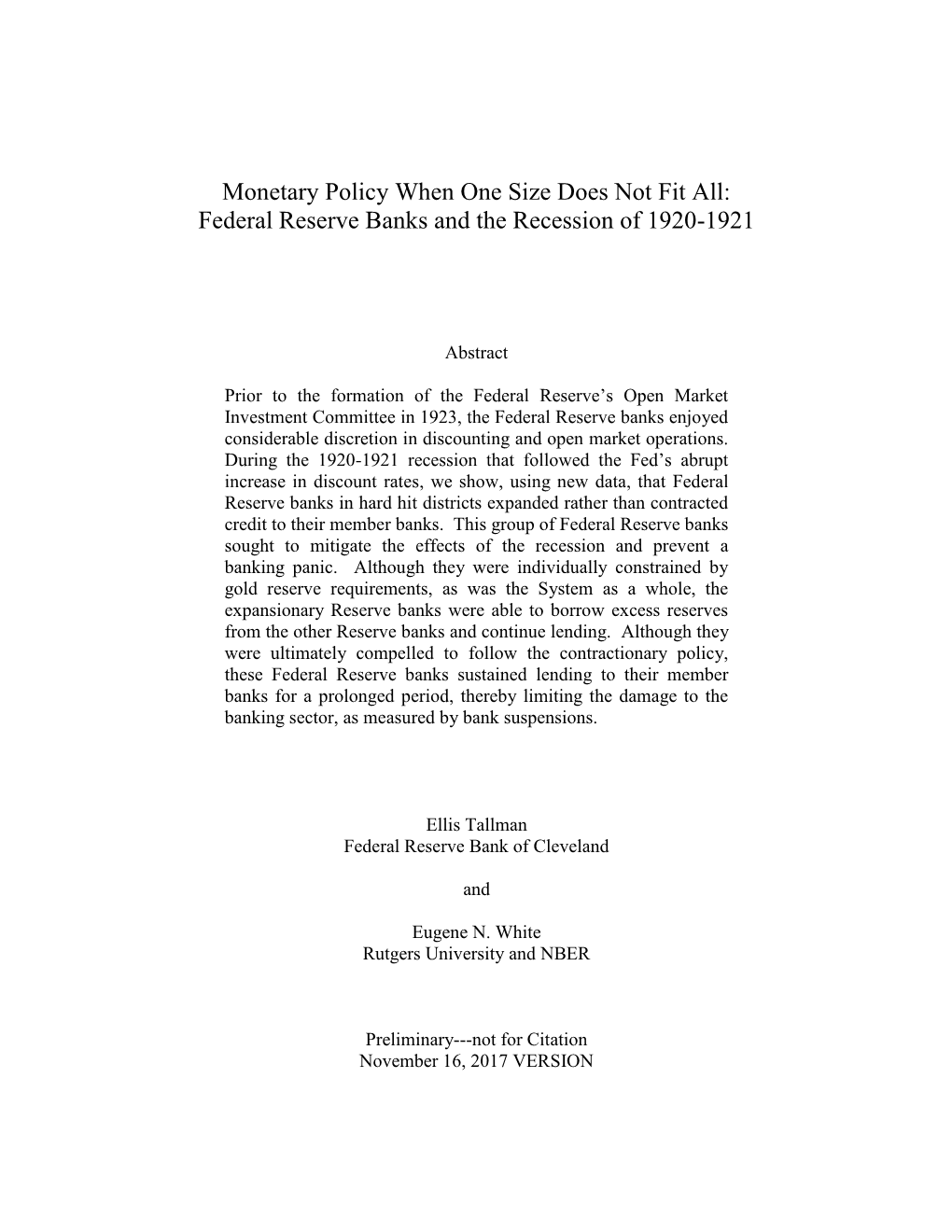 Monetary Policy When One Size Does Not Fit All: Federal Reserve Banks and the Recession of 1920-1921