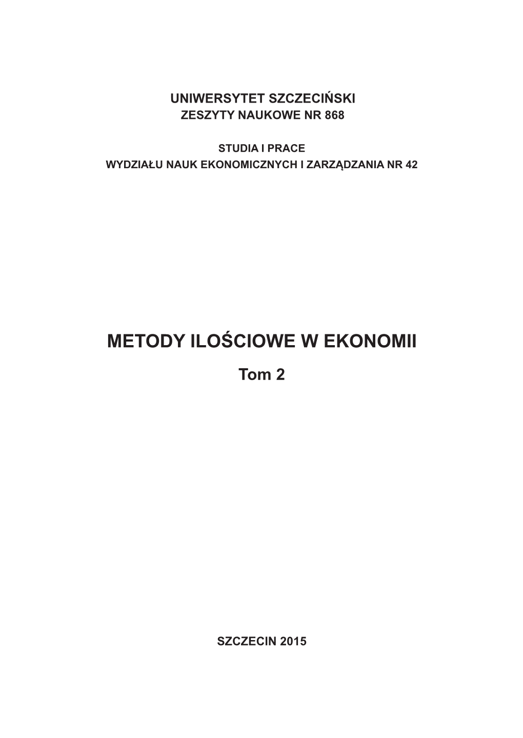 METODY ILOŚCIOWE W EKONOMII Tom 2