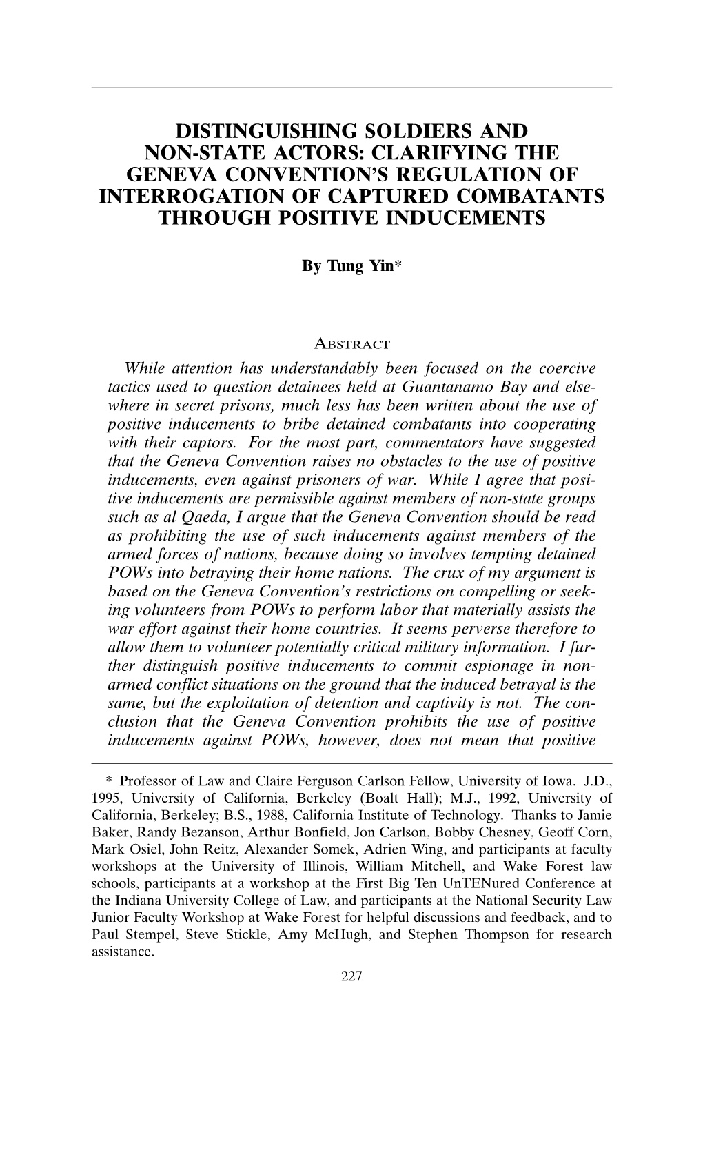 Distinguishing Soldiers and Non-State Actors: Clarifying the Geneva Convention’S Regulation of Interrogation of Captured Combatants Through Positive Inducements