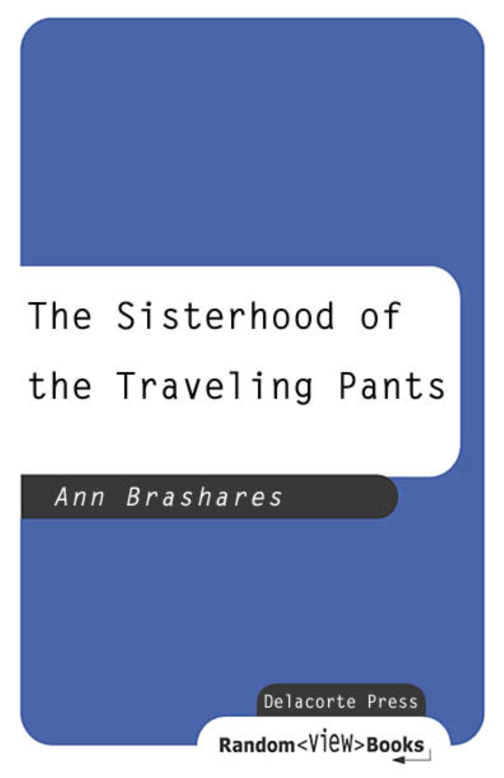 Sisterhood of the Traveling Pants