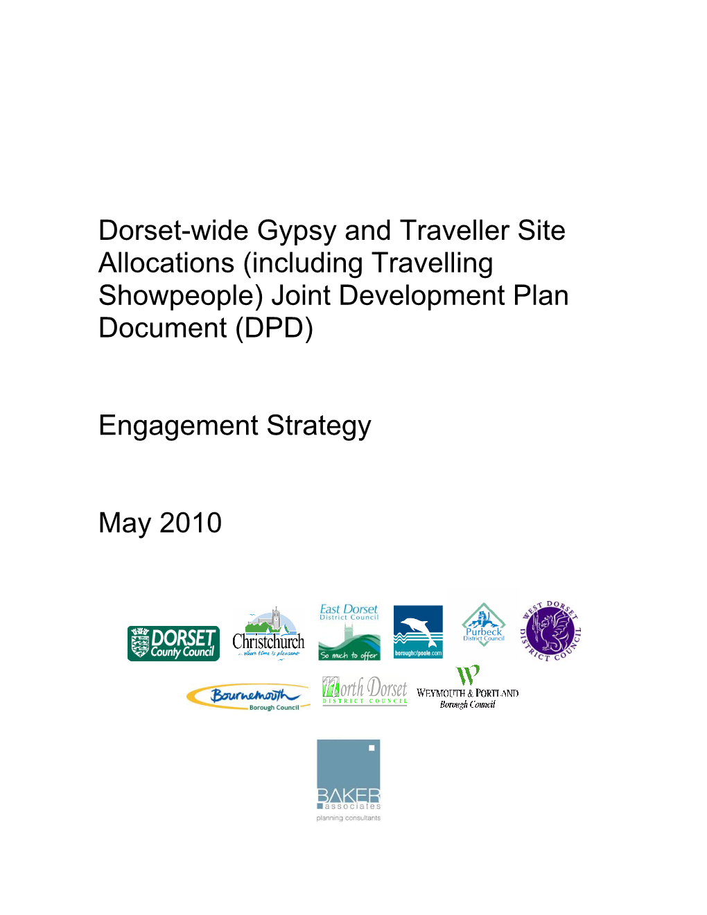 Dorset-Wide Gypsy and Traveller Site Allocations (Including Travelling Showpeople) Joint Development Plan Document (DPD)