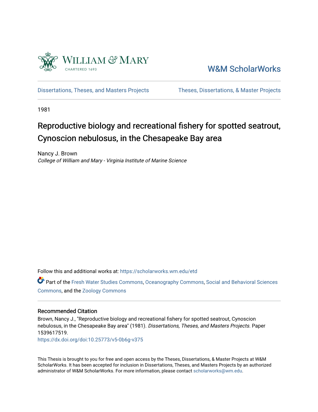 Reproductive Biology and Recreational Fishery for Spotted Seatrout, Cynoscion Nebulosus, in the Chesapeake Bay Area