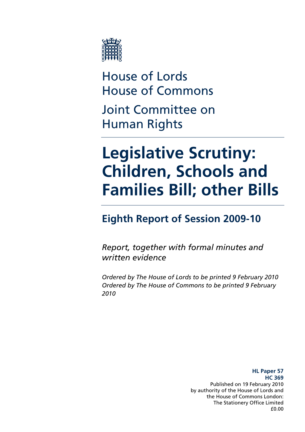 Legislative Scrutiny: Children, Schools and Families Bill; Other Bills