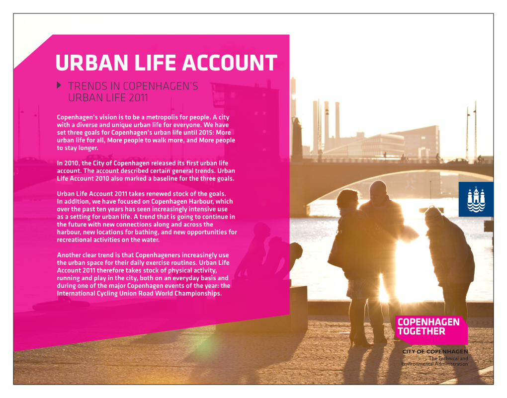 Urban Life Account Trends in Copenhagen’S Urban Life 2011
