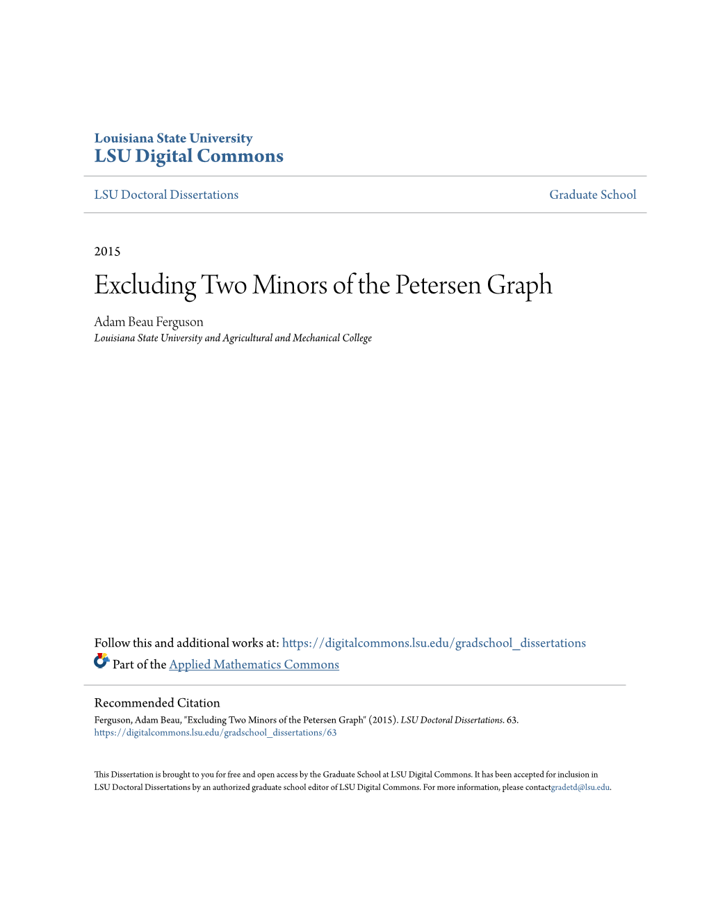 Excluding Two Minors of the Petersen Graph Adam Beau Ferguson Louisiana State University and Agricultural and Mechanical College