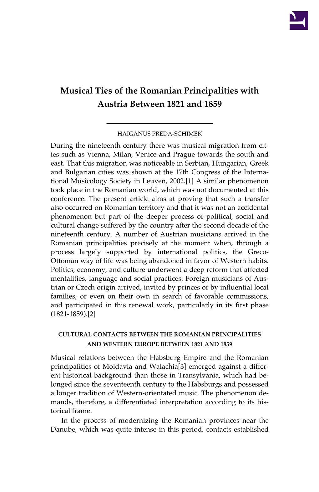 SCHIMEK During the Nineteenth Century There Was Musical Migration from Cit- Ies Such As Vienna, Milan, Venice and Prague Towards the South and East