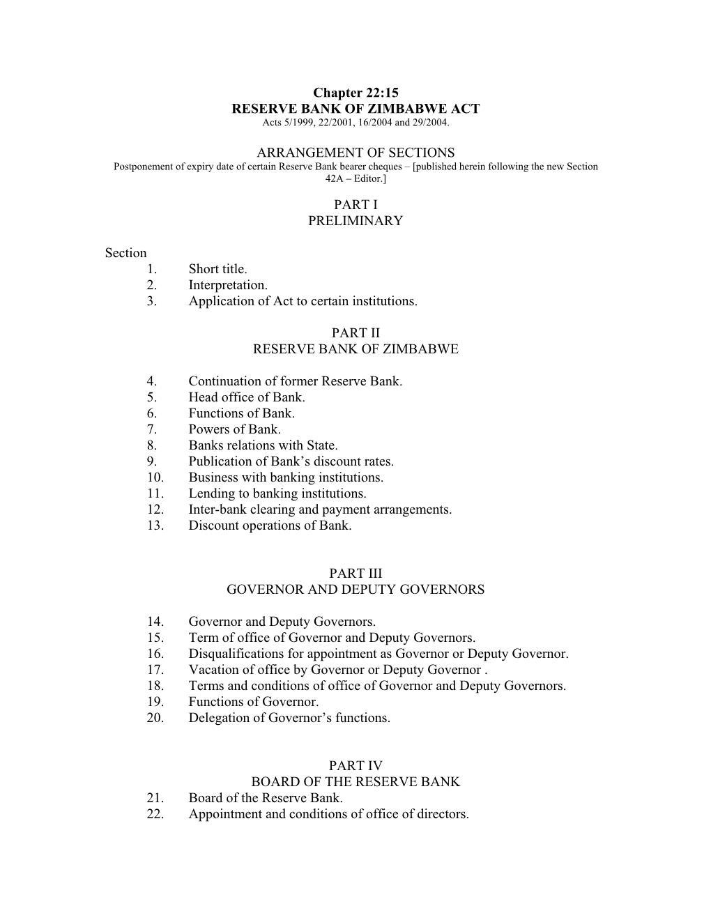 Chapter 22:15 RESERVE BANK of ZIMBABWE ACT Acts 5/1999, 22/2001, 16/2004 and 29/2004