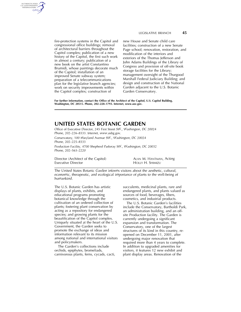 UNITED STATES BOTANIC GARDEN Office of Executive Director, 245 First Street SW., Washington, DC 20024 Phone, 202–226–8333