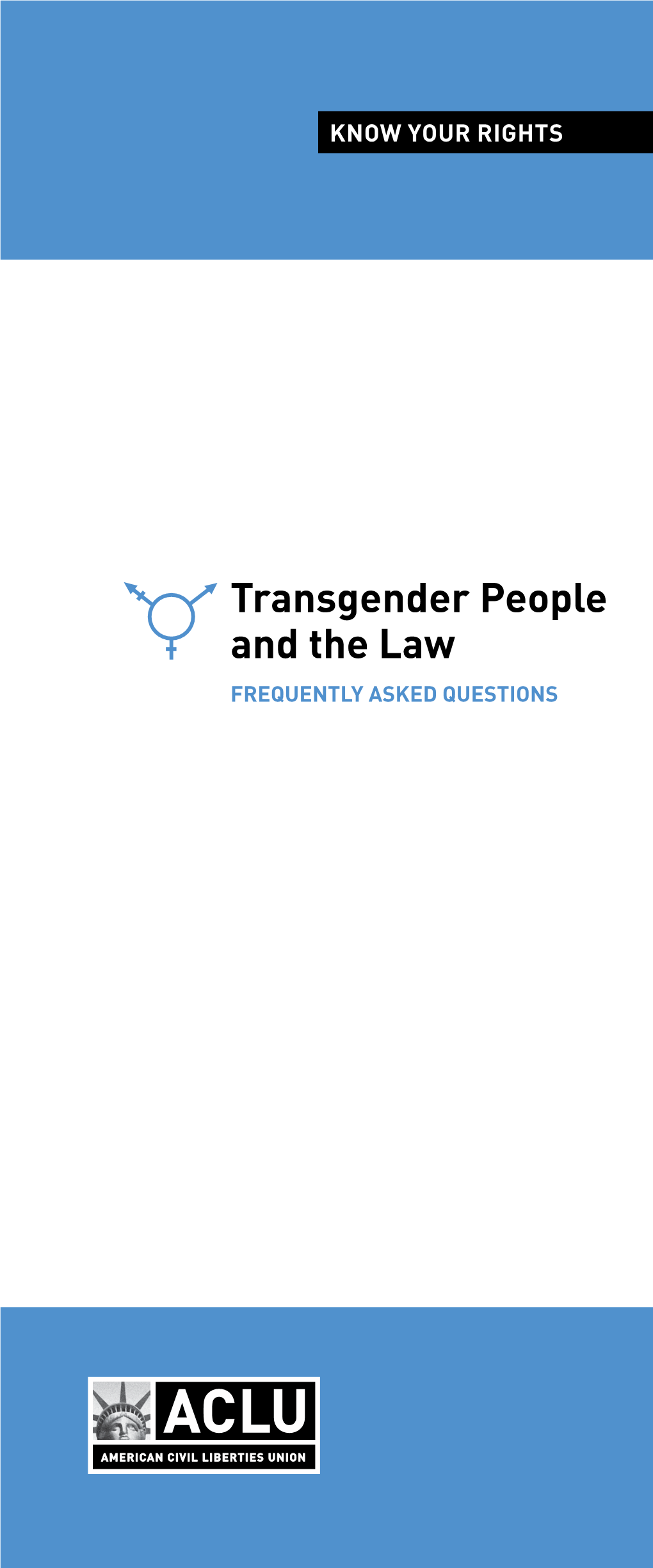 Transgender People and The