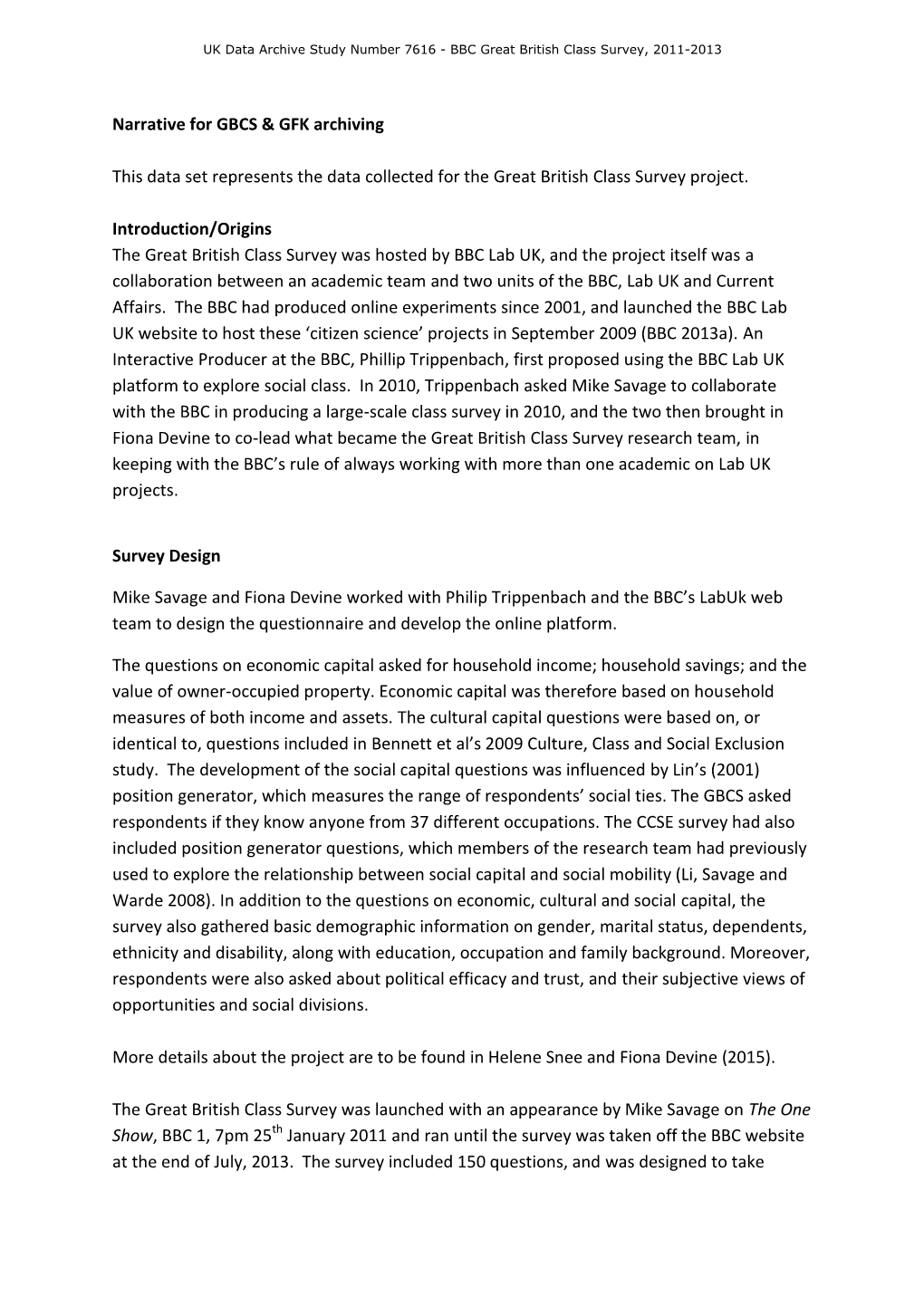 Narrative for GBCS & GFK Archiving This Data Set Represents the Data