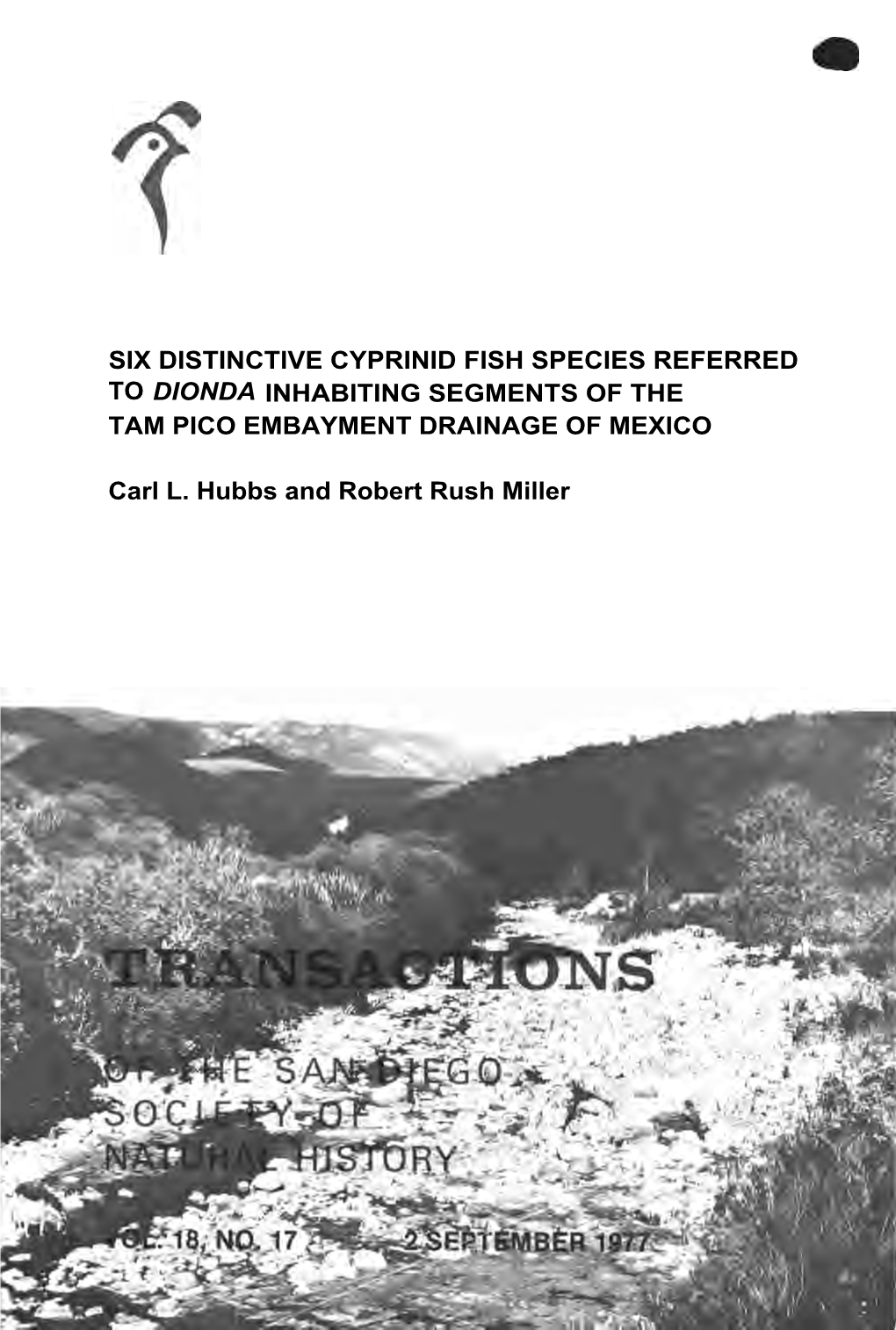 Six Distinctive Cyprinid Fish Species Referred to Dionda Inhabiting Segments of the Tam Pico Embayment Drainage of Mexico