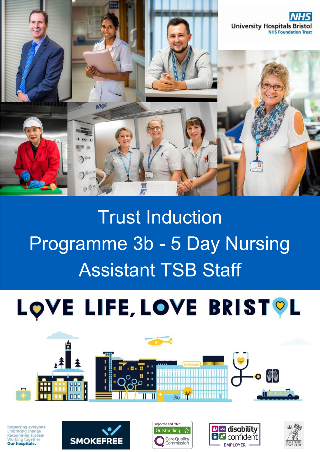 Trust Induction Programme 3B - 5 Day Nursing Assistant TSB Staff