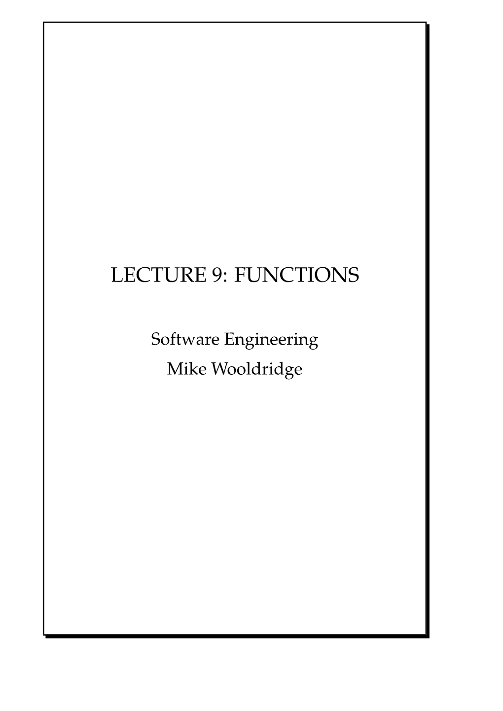 Lecture 9: Functions