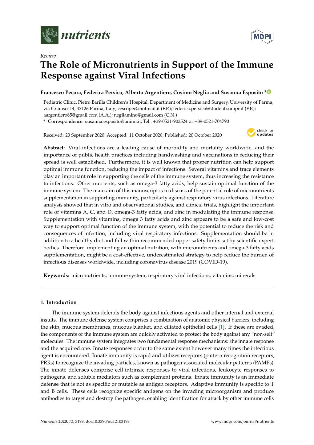 The Role of Micronutrients in Support of the Immune Response Against Viral Infections