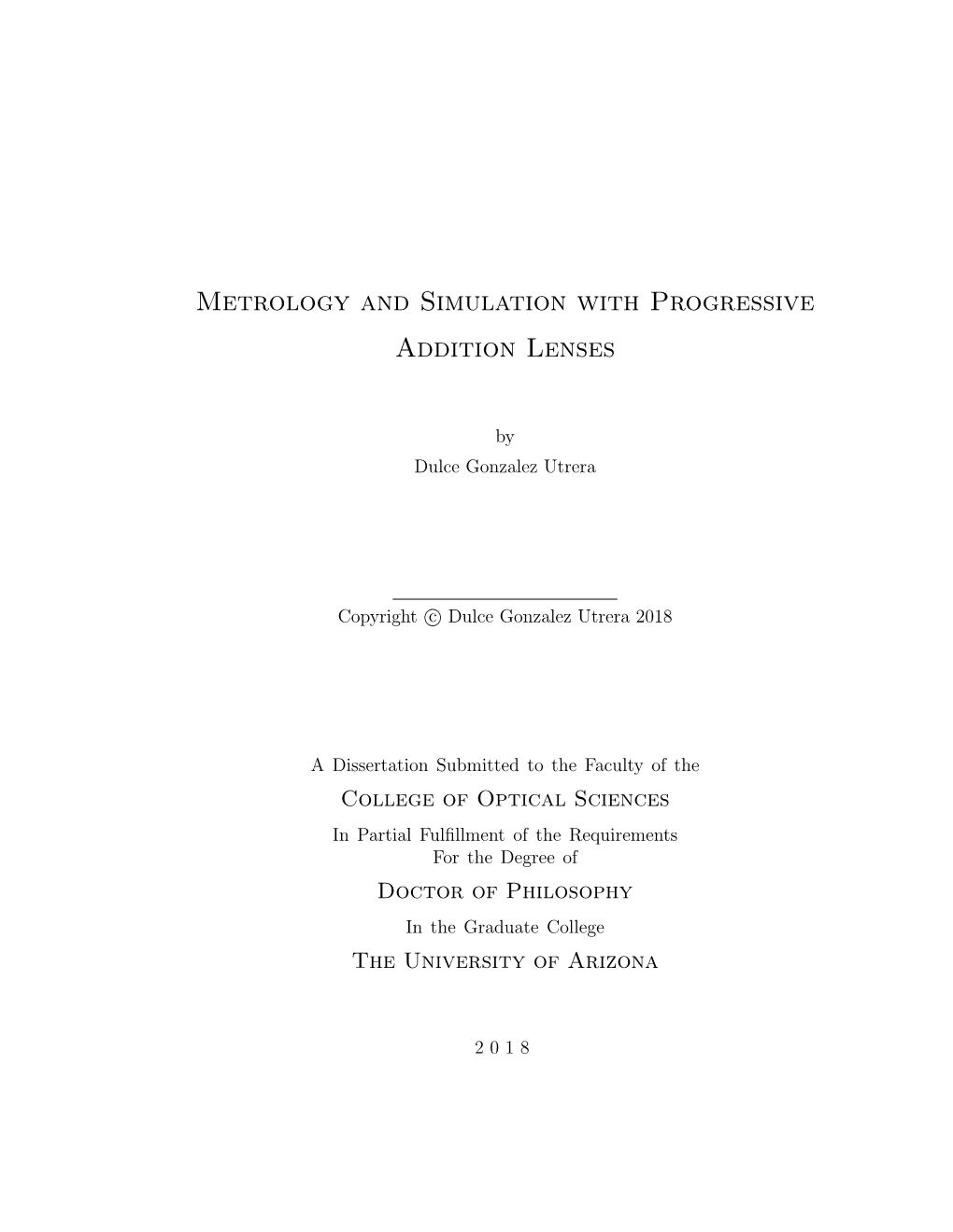 Metrology and Simulation with Progressive Addition Lenses