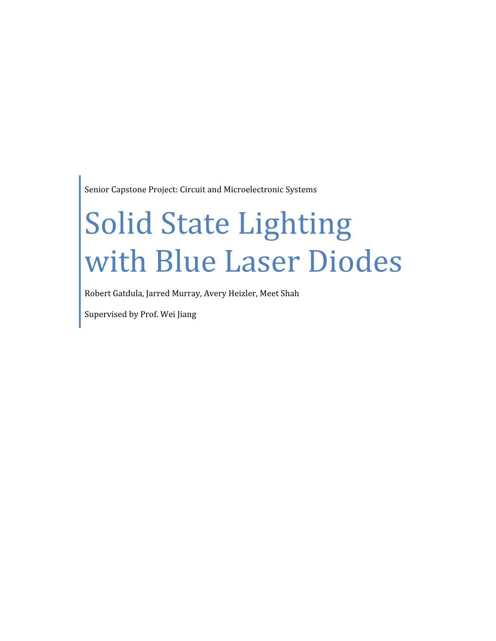 Solid State Lighting with Blue Laser Diodes