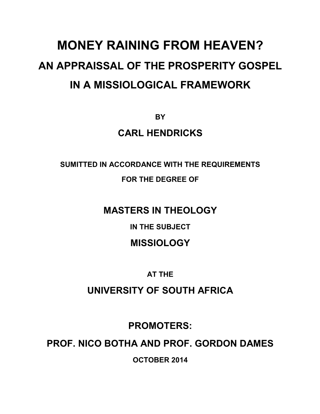 Money Raining from Heaven? an Appraissal of the Prosperity Gospel in a Missiological Framework