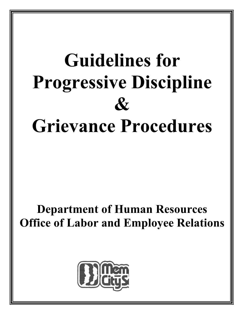 Guidelines for Progressive Discipline & Grievance Procedures