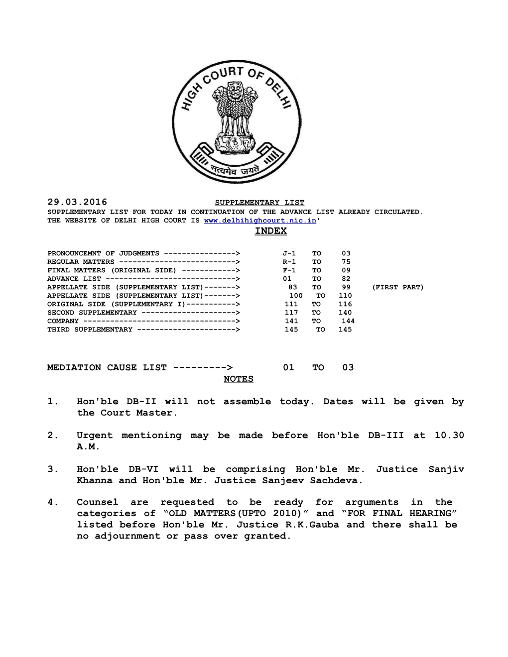 01 to 03 NOTES 1. Hon'ble DB-II Will Not Assemble Today. Dates Will Be