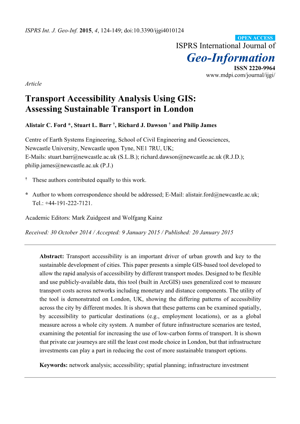 Transport Accessibility Analysis Using GIS: Assessing Sustainable Transport in London