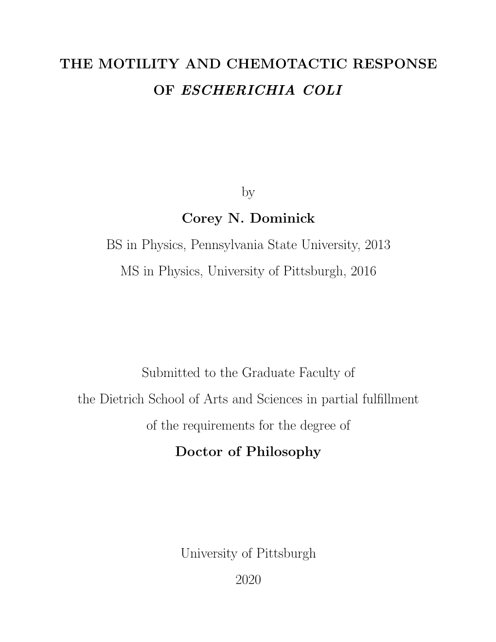 The Motility and Chemotactic Response of Escherichia Coli